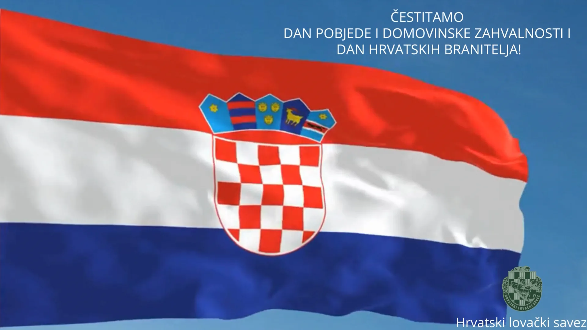 Čestitamo Dan pobjede i domovinske zahvalnosti i Dan hrvatskih branitelja